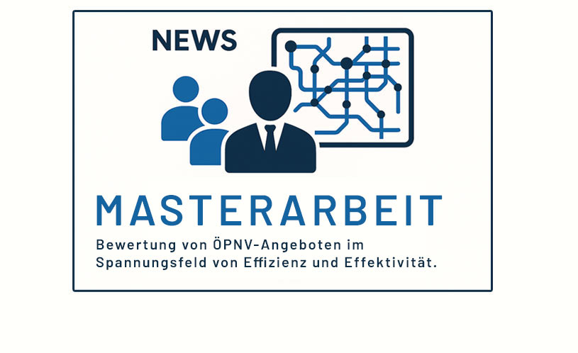 Masterarbeit Pascall Sommer: Bewertung von ÖPNV-Angeboten im Spannungsfeld von Effizienz und Effektivität