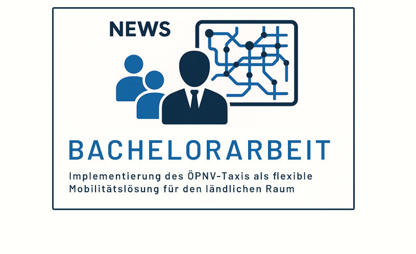 Bachelorarbeit Nicolas Bartels: Implementierung des ÖPNV-Taxis als flexible Mobilitätslösung für den ländlichen Raum